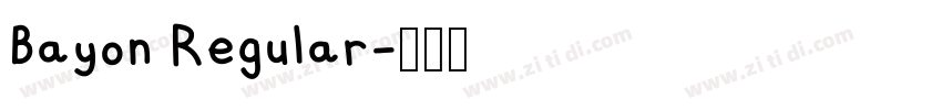 Bayon Regular字体转换